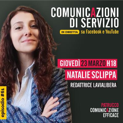 Comunicazioni di Servizio del 23/03/2023: ospite Natalie Sclippa (La Via Libera)