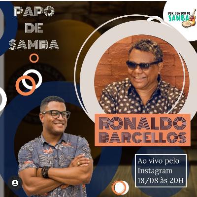 Papo de Samba - Ronaldo Barcelos