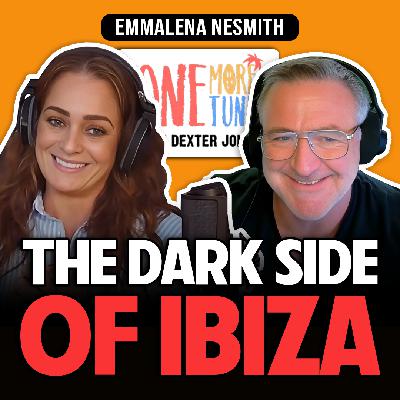 #28 👿 The UNSEEN Dark Side of Ibiza w/ Emmalena Nesmith