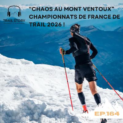 164. "CHAOS AU MONT VENTOUX" Championnats de France de trail 2026 ! 164. "CHAOS AU MONT VENTOUX" Championnats de France de trail 2026 !