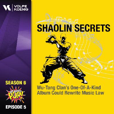 Wu-Tang Clan's One-Of-A-Kind Album Could Rewrite Music Law: Shaolin Secrets