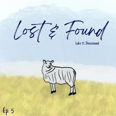 Lost & Found: A Luke 15 Devotional Lost & Found: A Luke 15 Devotional