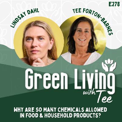 Lindsay Dahl: Why Are So Many Chemicals Allowed Into Food and Household Products?