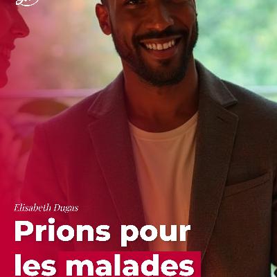 Prions pour les malades Prions pour les malades