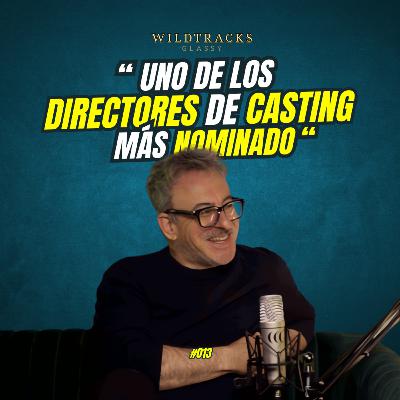 13 | Edu Perez - Director de casting (TOP España)