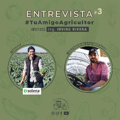 Entrevista #3 - Ing. en Biotecnología Irving Rivera de Solena. Entrevista #3 - Ing. en Biotecnología Irving Rivera de Solena.