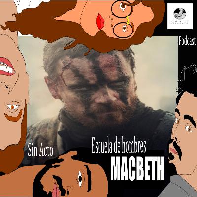 9. Macbeth, Shakespeare en Justin Kurzel en esta Escuela de hombres.