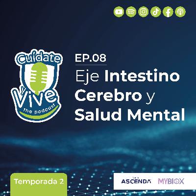 EP. 08 T. 2 Eje Intestino Cerebro y Salud Mental ft. Dres. Alexandra Hichez y Richard Marine (NUMED)