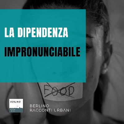 Puntata #8: La Dipendenza Impronunciabile