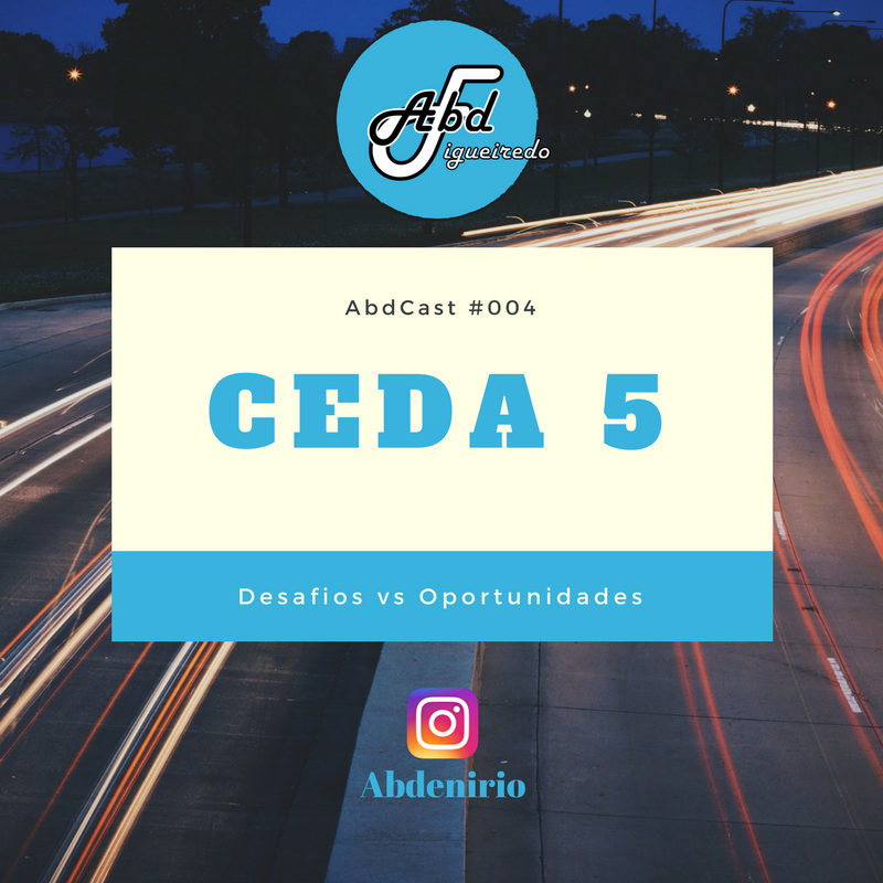 AbdCast 004- Desafios vs Oportunidades_CEDA 05 thumbnail