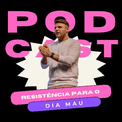 RESISTÊNCIA PARA O DIA MAU