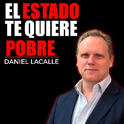 #53 Daniel Lacalle "Los jóvenes necesitan abrir los ojos"