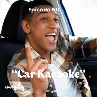 Season 10 Episode 511 “Car Karaoke”