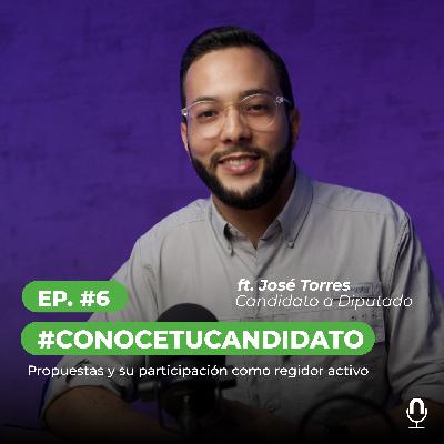 #CONOCETUCANDIDATO ft. Regidor José Torres