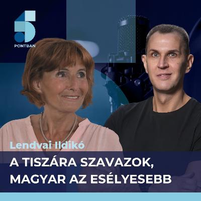 Lendvai Ildikó: A Tiszára szavazok, Magyar Péter az esélyesebb