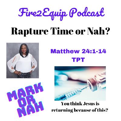 Rapture Time or Nah