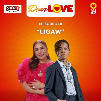 Ligaw | Dear LOVE Ligaw | Dear LOVE