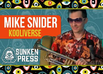 Entering the Kooliverse with artist Mike Snider
