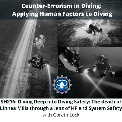 SH216: Diving Deep into Diving Safety: The death of Linnea Mills through a lens of HF and System Safety