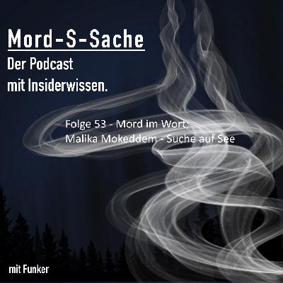 Folge 53 - Mord im Wort: Malika Mokeddem - Suche auf See
