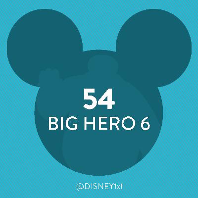 54 / Big Hero 6 (2014)