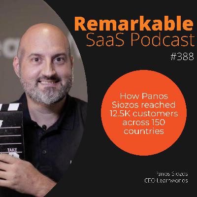 #388 – How Panos Siozos reached 12.5K customers across 150 countries