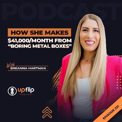 221. Self Storage Investing How She Makes $41,000Month From “Boring Metal Boxes”