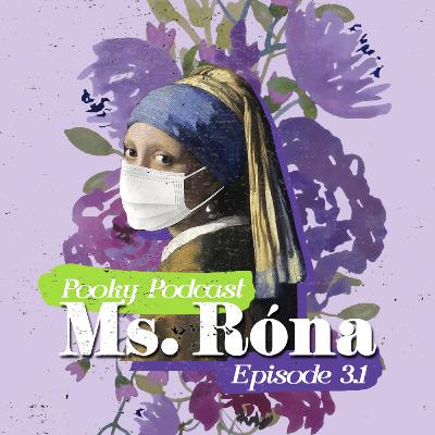 Episode 3.1: Miss Róna Episode 3.1: Miss Róna
