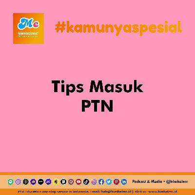 Tips Masuk PTN Idaman