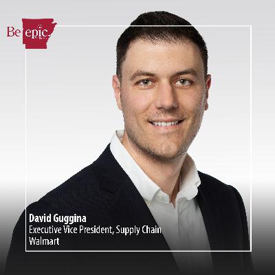 Crafting Walmart’s Customer-Centric Supply Chain with David Guggina Crafting Walmart’s Customer-Centric Supply Chain with David Guggina