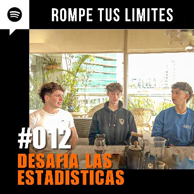 Rompiendo Límites 11: “Desafía las Estadísticas” Rompiendo Límites 11: “Desafía las Estadísticas”