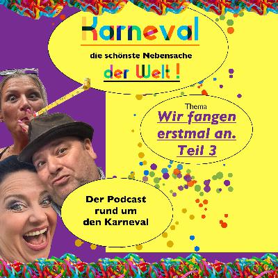 Wir fangen erstmal an Teil 3