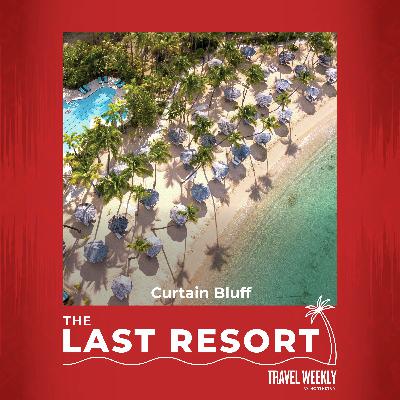 The Last Resort: Curtain Bluff