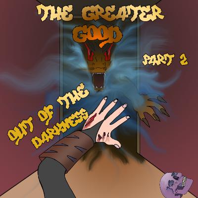 Lifespring Age - The Greater Good Part 2: Out of the Darkness - Ep 133