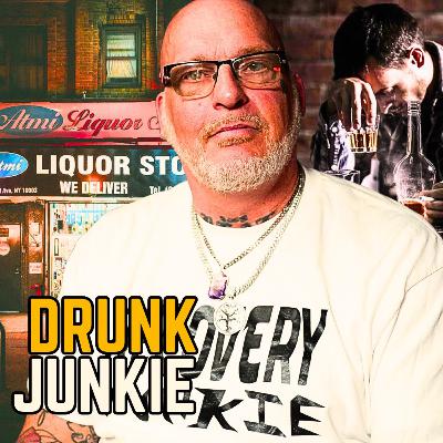 I Drank & Used Everyday For 26 Years, Now I’m 15 Years Sober Ep | 94