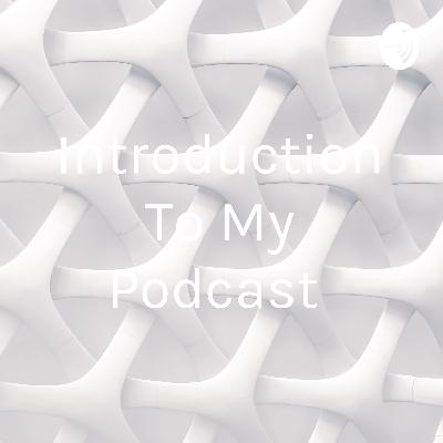 Introduction to me