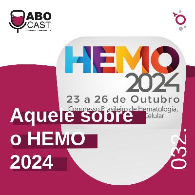 Aquele sobre o HEMO 2024