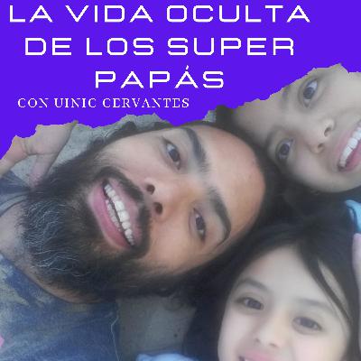 E17: Crianza Consciente con Humberto Diaz