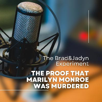 The Proof That Marilyn Monroe Was Murdered - The Brad Jadyn Experiments