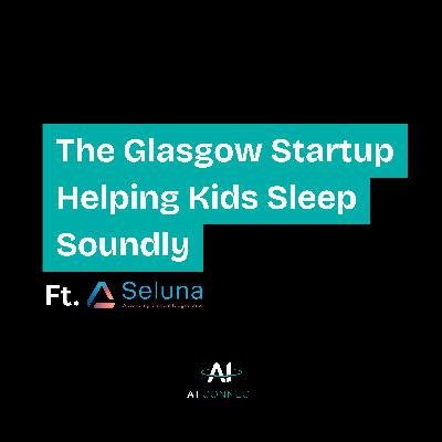 The Glasgow Startup Helping Kids Sleep Soundly