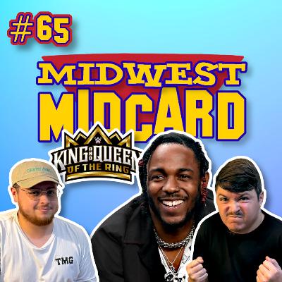 Kendrick Lamar is the King of the Ring | Episode 65