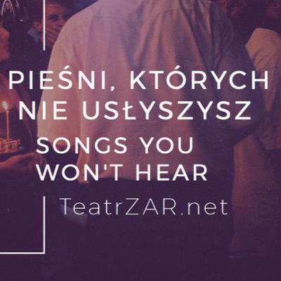 Pieśni, których nie usłyszysz