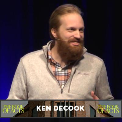 The Book Of Acts Pt. 2: Acts 15 - Ken DeCook The Book Of Acts Pt. 2: Acts 15 - Ken DeCook