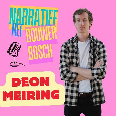 EPISODE 108: DEON MEIRING (MUSIKANT)