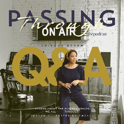 Ep 14: Passing Through Season Two Finale