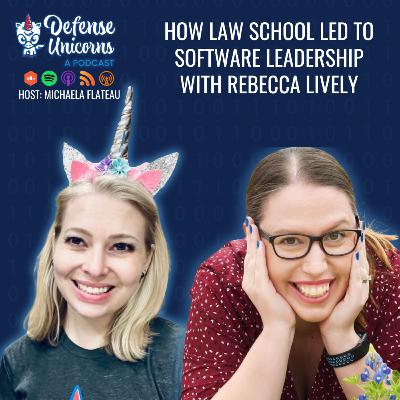 How Law School Led to Software Leadership with Rebecca Lively