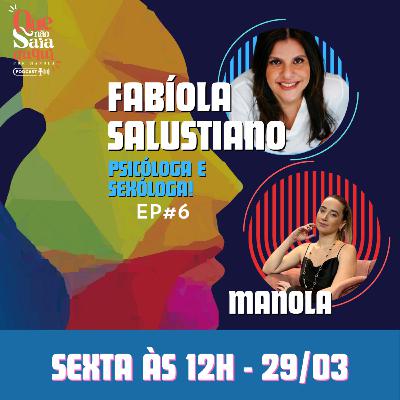 Bate-papo com a Psicóloga e Sexóloga FABIOLA SALUSTIANO