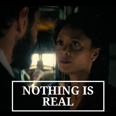 2: Nothing is Real 2: Nothing is Real
