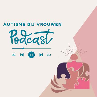 #31 Autisme en Vrouwen