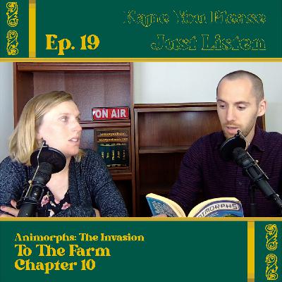 Episode 19 - To The Farm - Animorphs